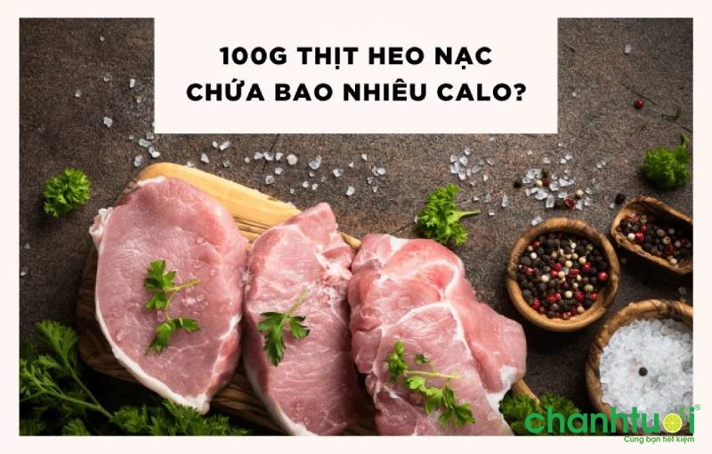 100g-thịt lợn-thit-bao nhiêu calo-0