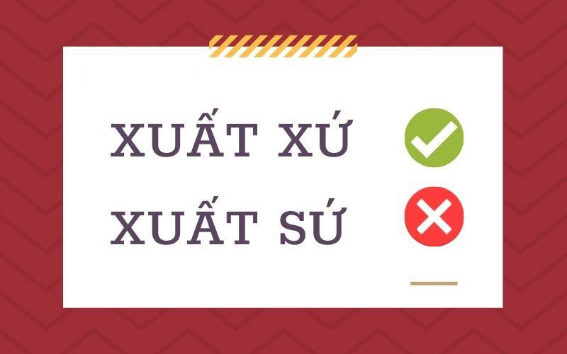 Từ nào đúng? xuat-xu-hay-xuat-su?