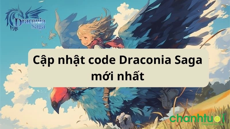 cap-nhat-code-draconia-saga-moi-nhat